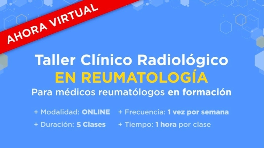 Taller Clínico Radiológico en Reumatología - Clase 2