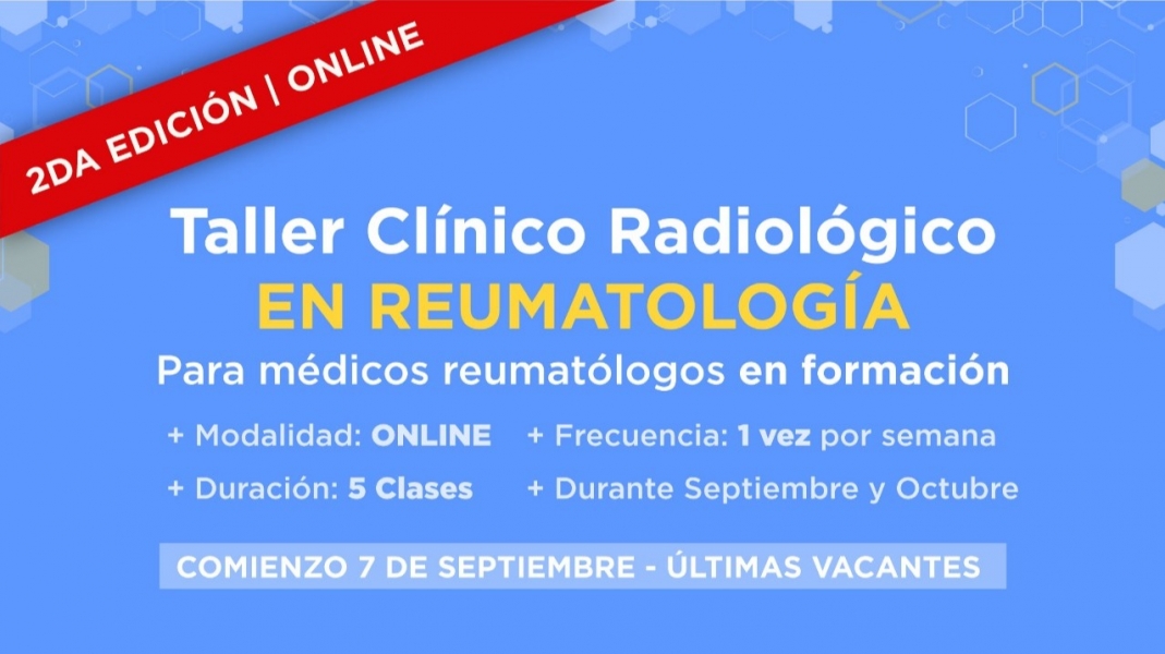 Taller Clínico Radiológico en Reumatología (2da. Edición)