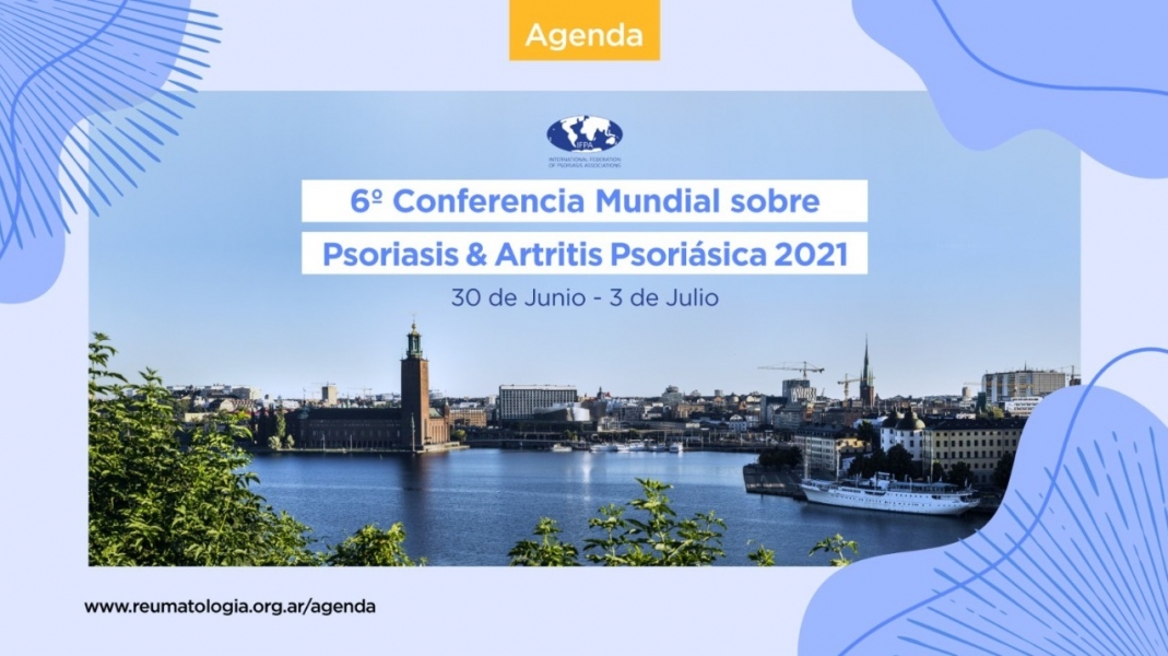 6ta. Conferencia Mundial sobre Psoriasis & Artritis Psoriásica 2021