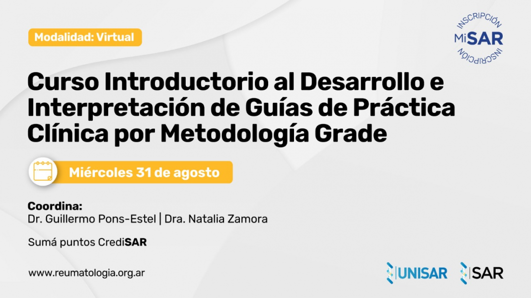Curso Introductorio al Desarrollo e Interpretación de Guías de Práctica Clínica por Metodología GRADE
