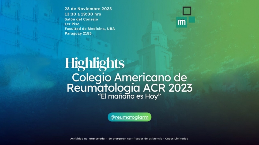 Highlights del Colegio Americano de Reumatología ACR 2023