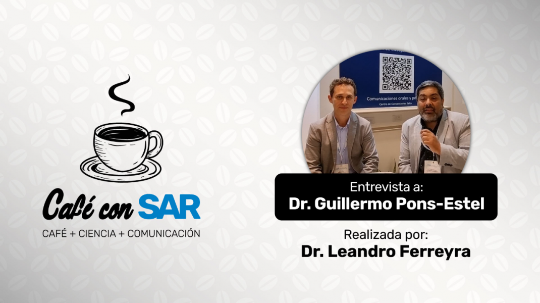 Café con SAR - Dr. Guillermo Pons-Estel