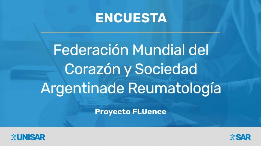 Encuesta Federación Mundial del Corazón y Sociedad Argentina de Reumatología